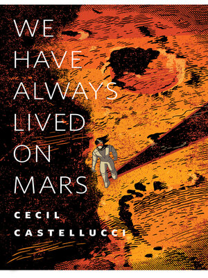 cover image of We Have Always Lived on Mars